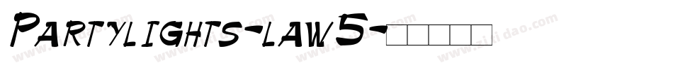 Partylights-law5字体转换