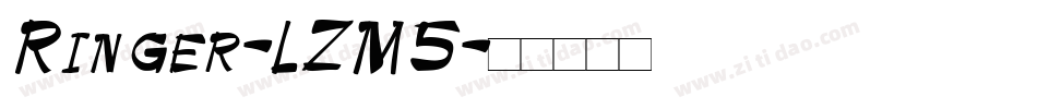 Ringer-LZM5字体转换