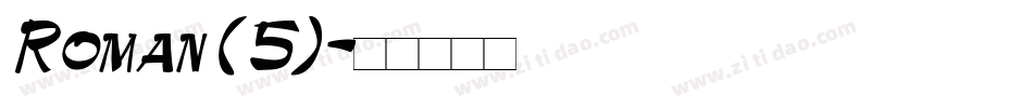 Roman(5)字体转换