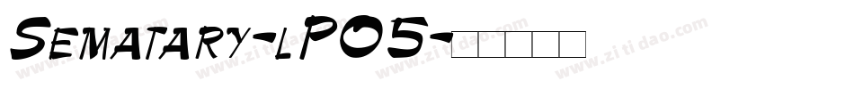 Sematary-lPO5字体转换