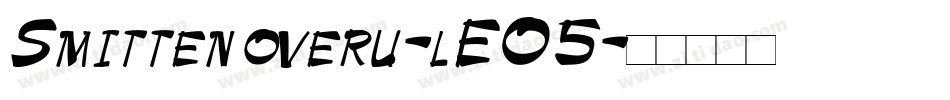 Smittenoveru-lEO5字体转换