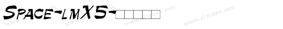Space-lmX5字体转换
