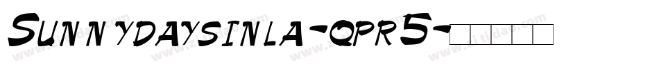 Sunnydaysinla-qpr5字体转换