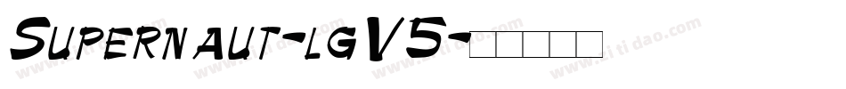 Supernaut-lgV5字体转换