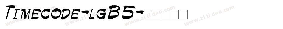 Timecode-lgB5字体转换