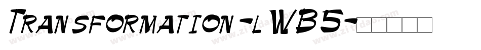 Transformation-lWB5字体转换