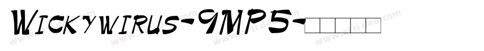 Wickywirus-9MP5字体转换