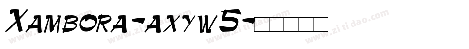Xambora-axyw5字体转换