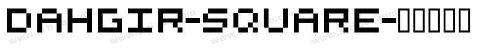 Dahgir-Square字体转换