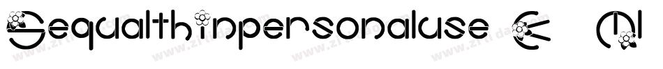 Sequalthinpersonaluse-K70Ml字体转换