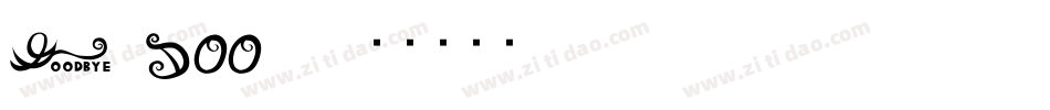 Goodbye-DOO70字体转换