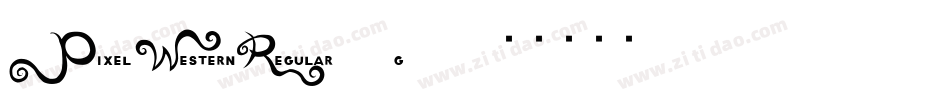 PixelWesternRegular-8g70字体转换