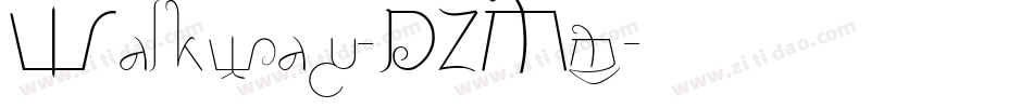 Walkway-DZMm字体转换