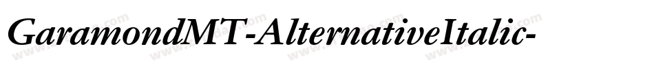 GaramondMT-AlternativeItalic字体转换