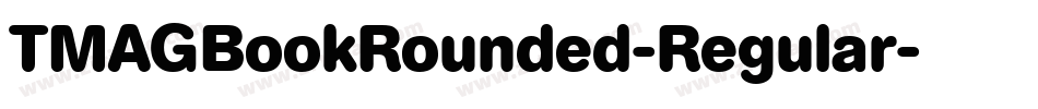 TMAGBookRounded-Regular字体转换