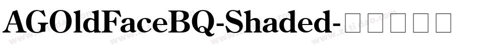 AGOldFaceBQ-Shaded字体转换
