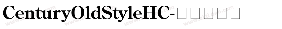 CenturyOldStyleHC字体转换