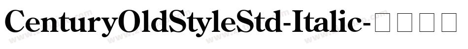 CenturyOldStyleStd-Italic字体转换