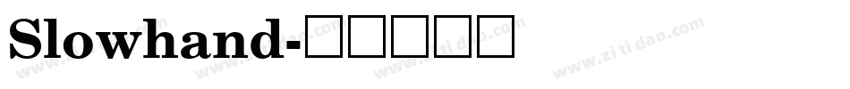 Slowhand字体转换