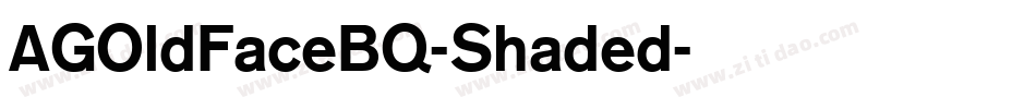 AGOldFaceBQ-Shaded字体转换