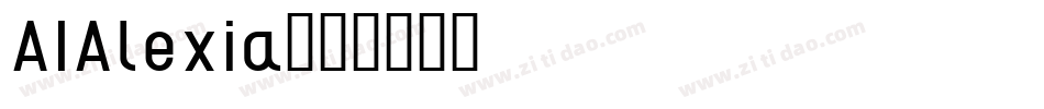 AIAlexia字体转换