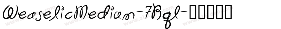 WeaselicMedium-7Rql字体转换