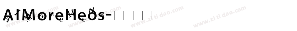 AIMoreHeds字体转换