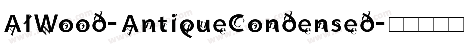 AIWood-AntiqueCondensed字体转换
