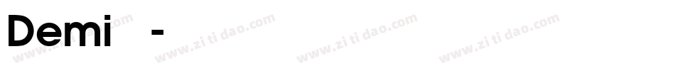 Demi转换器字体转换