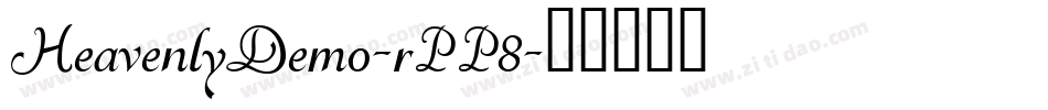 HeavenlyDemo-rPP8字体转换