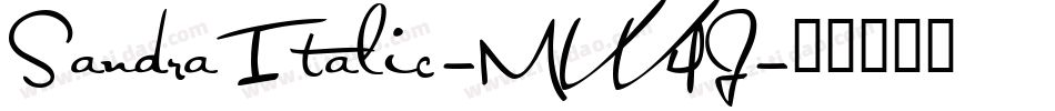SandraItalic-MVV4J字体转换