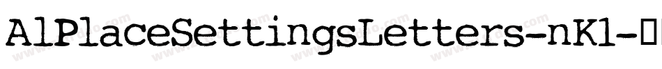 AlPlaceSettingsLetters-nK1字体转换