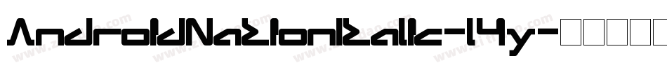 AndroidNationItalic-l4y字体转换