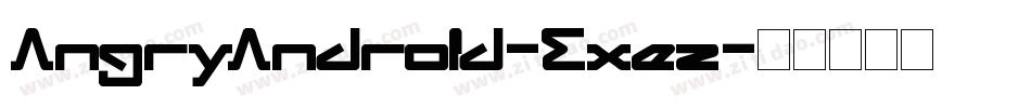 AngryAndroid-Exez字体转换