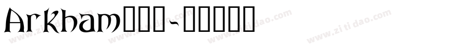 Arkham手机版字体转换