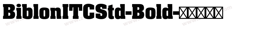 BiblonITCStd-Bold字体转换