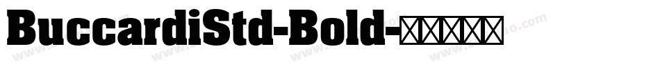 BuccardiStd-Bold字体转换