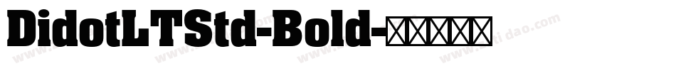 DidotLTStd-Bold字体转换