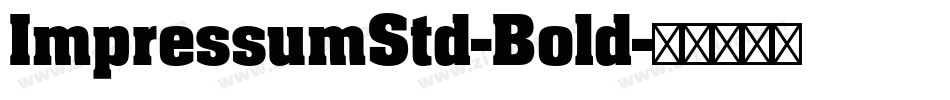 ImpressumStd-Bold字体转换