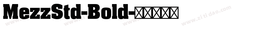 MezzStd-Bold字体转换