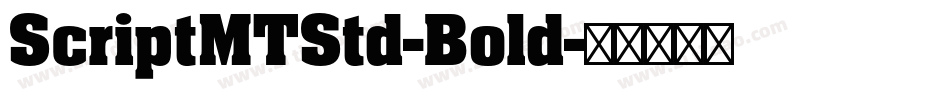 ScriptMTStd-Bold字体转换