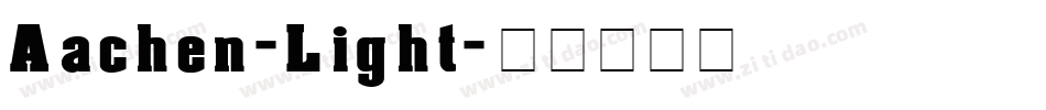 Aachen-Light字体转换