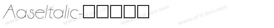 AaseItalic字体转换