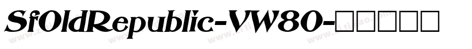 SfOldRepublic-VW80字体转换