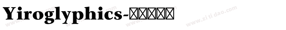 Yiroglyphics字体转换