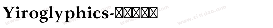 Yiroglyphics字体转换