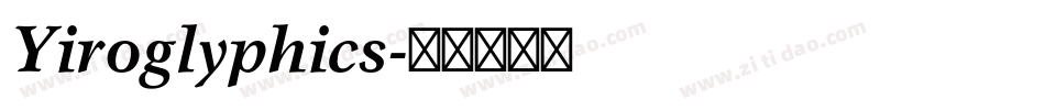 Yiroglyphics字体转换