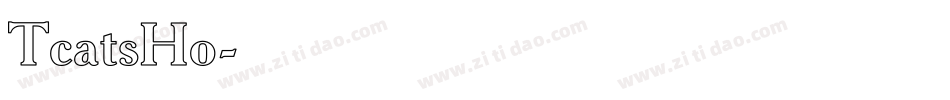 TcatsHo字体转换