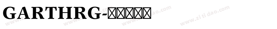 GARTHRG字体转换