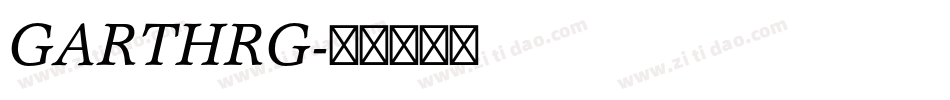 GARTHRG字体转换